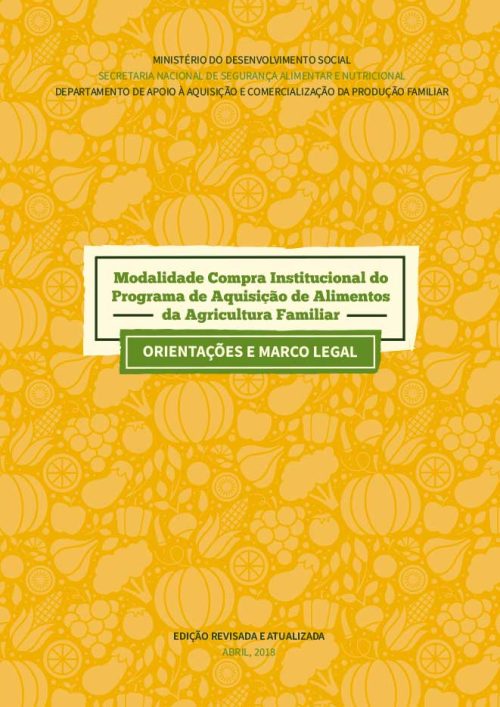 Orientações e Marco legal_Compra Institucional do PAA da agricultura familiar - MDS - 2018