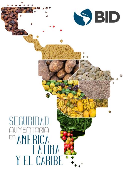 Seguridad Alimentaria en América Latina y el Caribe - BID - 2019