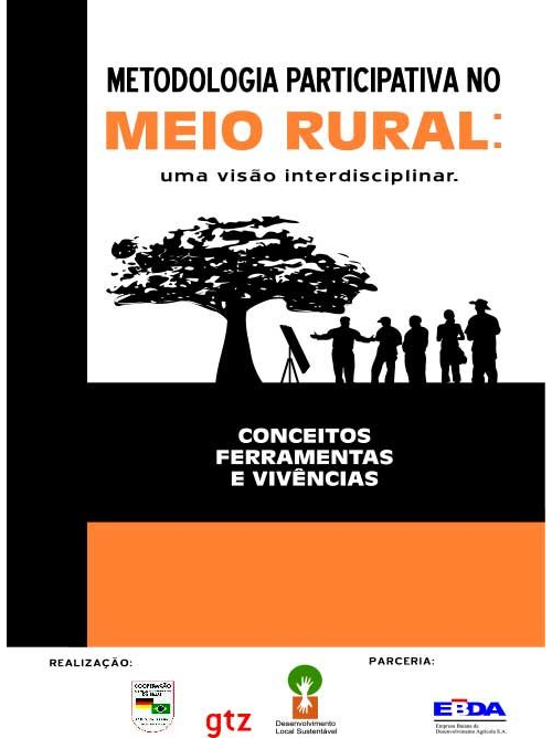 Metodologia Participativa no Meio Rural: uma visão interdisciplinar - elaborado pela GIZ - 2007