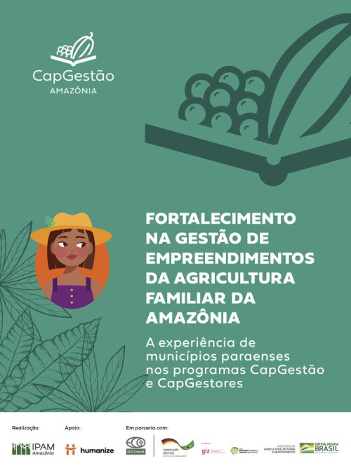 Fortalecimento na gestão de empreendimentos da agricultura familiar da Amazônia